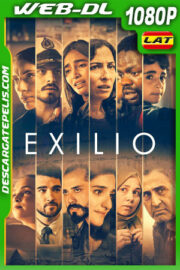 Exilio (2025) 1080p WEB-DL Latino