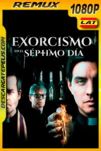 Exorcismo en el séptimo día (2021) 1080p Remux Latino