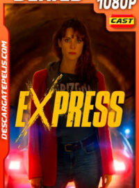 Express Temporada 1 (2022) 1080p WEB-DL AMZN