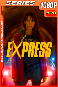 Express Temporada 1 (2022) 1080p WEB-DL AMZN