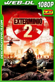 Exterminio 2 (2007) 1080p WEB-DL Latino