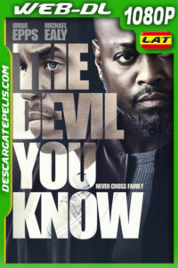El diablo que conoces (2022) 1080p WEB-DL Latino