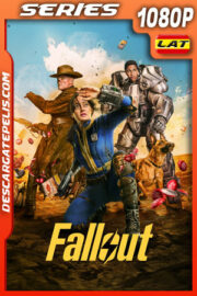 Fallout Temporada 1 (2024) 1080p WEB-DL Latino