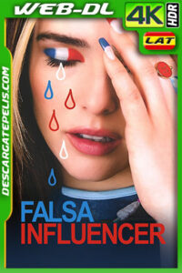 Falsa influencer (2022) 4K WEB-DL HDR Latino