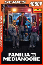 Familia de medianoche Temporada 1 (2024) 1080p WEB-DL Latino