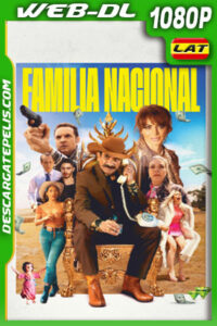 Familia nacional (2023) 1080p WEB-DL Latino