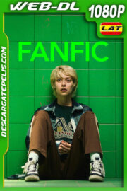 Fanfic (2023) 1080p WEB-DL Latino