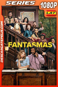 Fantasmas Temporada 1 (2021) 1080p WEB-DL Latino