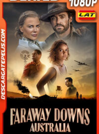 Faraway Downs: Australia Temporada 1 (2023) 1080p WEB-DL Latino