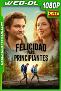 Felicidad para principiantes (2023) 1080p WEB-DL Latino