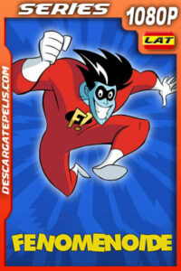 ¡Fenomenoide! (1995) Temporada 1 1080p WEB-DL Latino