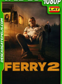 Ferry 2 (2024) 1080p WEB-DL Latino