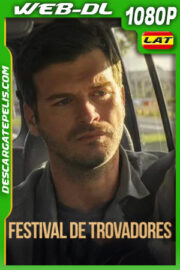 Festival de trovadores (2022) 1080p WEB-DL Latino