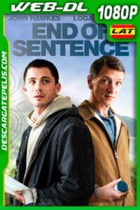 Fin de la condena (2019) 1080p WEB-DL Latino