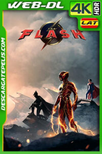 Flash (2023) 4K WEB-DL HDR Latino