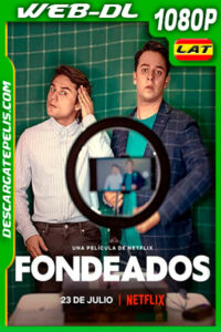 Fondeados (2021) 1080p WEB-DL Latino