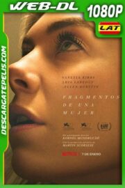 Fragmentos de una mujer (2020) 1080p WEB-DL Latino