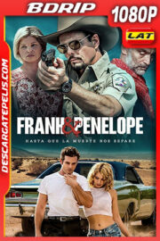 Frank & Penelope – Hasta Que La Muerte Nos Separe (2022) 1080p BDRip Latino