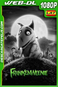 Frankenweenie (2012) 1080p WEB-DL Latino
