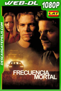 Frecuencia mortal (2001) Open Matte 1080p WEB-DL Latino