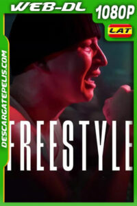 Freestyle (2023) 1080p WEB-DL Latino