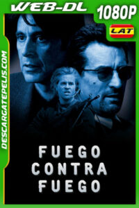 Fuego contra fuego (1995) 1080p WEB-DL Latino