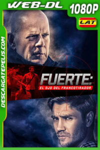 Fuerte: El ojo del francotirador (2022) 1080p WEB-DL Latino