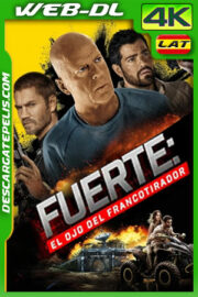 Fuerte: El ojo del francotirador (2022) 4K WEB-DL SDR Latino