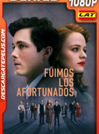 Fuimos los afortunados Temporada 1 (2024) 1080p WEB-DL Latino