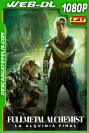 Fullmetal Alchemist: La alquimia final (2022) 1080p WEB-DL Latino