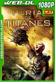 Furia de titanes (2010) 1080p WEB-DL Latino