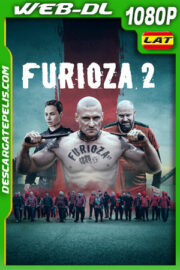 Furioza 2 (2025) 1080p WEB-DL Latino
