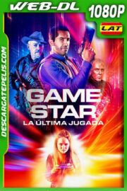 Game Star La ultima jugada (2020) 1080p WEB-DL Latino