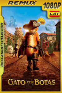 Gato con botas (2011) 1080p Remux Latino