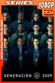 Generación 2009 Temporada 1 (2023) 1080p WEB-DL Latino