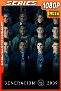 Generación 2009 Temporada 1 (2023) 1080p WEB-DL Latino