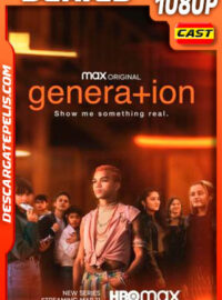 Generation Temporada 1 (2021) 1080p WEB-DL