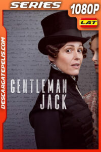 Gentleman Jack (2019) Temporada 1 1080p WEB-DL Latino