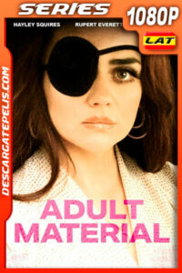 Adult Material (2020) Temporada 1 1080p WEB-DL Latino