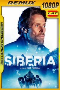 Siberia (2020) 1080p Remux Latino