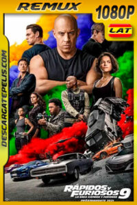 Rápidos y furiosos 9 (2021) 1080p Remux Latino