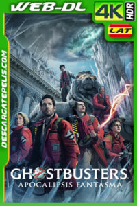 Ghostbusters: Apocalipsis fantasma (2024) 4K WEB-DL HDR Latino