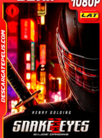 G.I. Joe: Snake Eyes (2021) 1080p BDrip Latino