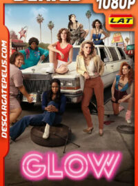 GLOW Temporada 2 (2018) 1080p WEB-DL Latino