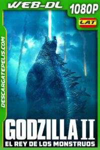 Godzilla II: El rey de los monstruos (2019) 1080p WEB-DL Latino