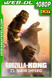 Godzilla y Kong: El nuevo imperio (2024) 1080p WEB-DL Latino