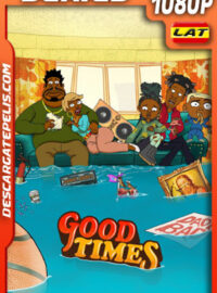 Good Times Temporada 1 (2024) 1080p WEB-DL Latino