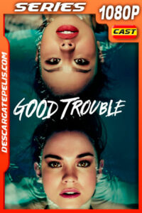 Good Trouble Temporada 3 (2021) 1080p WEB-DL