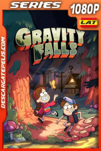 Gravity Falls Temporada 1 (2012) 1080p WEB-DL Latino
