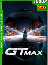 GTMax (2024) 1080p WEB-DL Latino